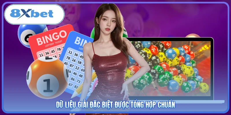 Dữ liệu giải đặc biệt được tổng hợp chuẩn