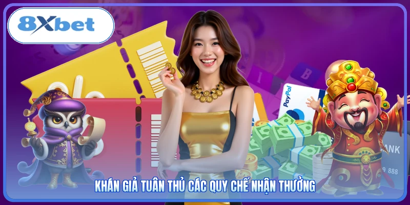 Khán giả tuân thủ các quy chế nhận thưởng