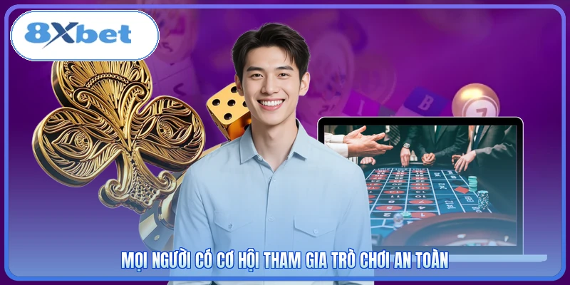 Mọi người có cơ hội tham gia trò chơi an toàn