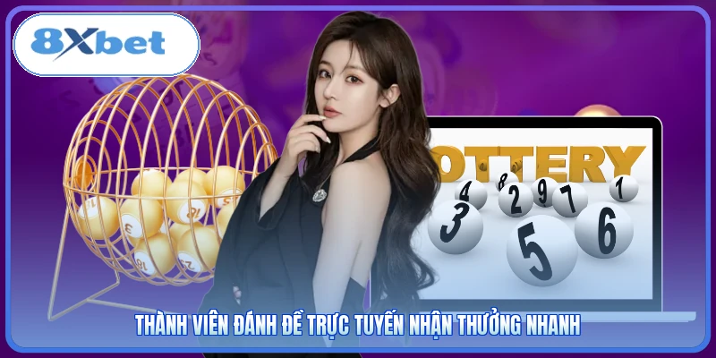 Thành viên đánh đề trực tuyến nhận thưởng nhanh